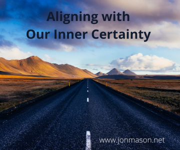Aligning with Our Inner Certainty - Graphic