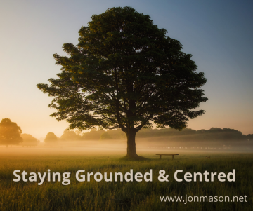 Staying Grounded & Centred